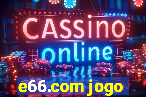 e66.com jogo